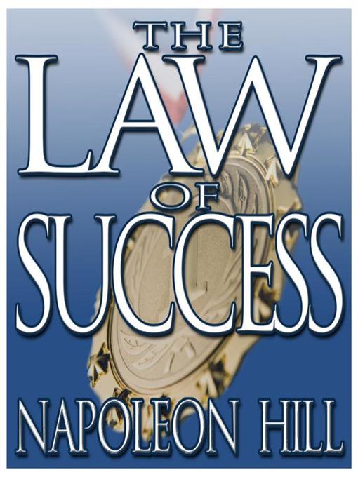 Napoleon Hill创作的The Law of Success作品的详细信息 - 可供借阅